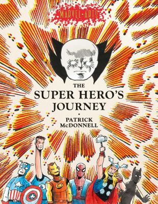 The super hero's journey by Patrick McDonnell, (1956-)