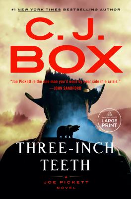 Three-inch teeth by C. J. Box