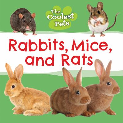 Rabbits, mice, and rats by Anne O'Daly, (1966-)