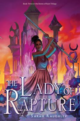 The lady of rapture by Sarah Raughley,