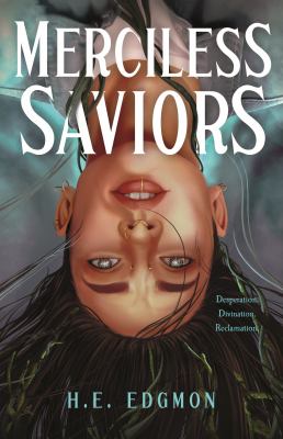 Merciless saviors by H. E. Edgmon