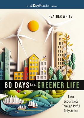 60 days to a greener life by Heather White,