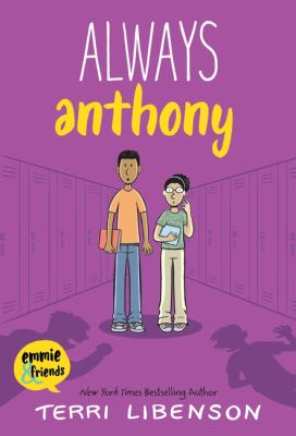 Always Anthony by Terri Libenson,
