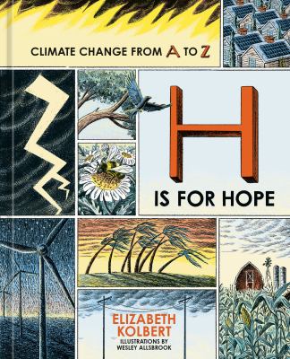 H is for hope by Elizabeth Kolbert,