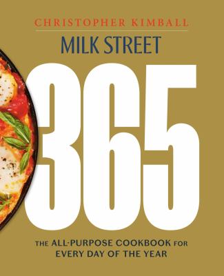 Milk street 365 by Christopher Kimball,