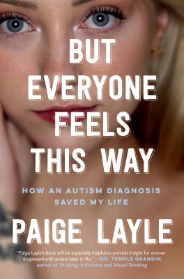 But everyone feels this way by Paige Layle,