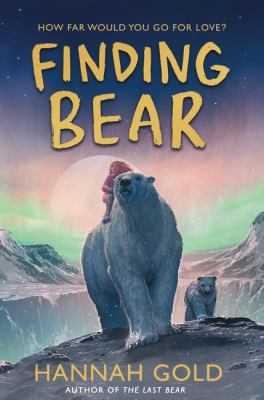 Finding Bear by Hannah Gold,
