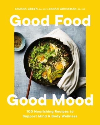 Good food good mood by Tamara Green,