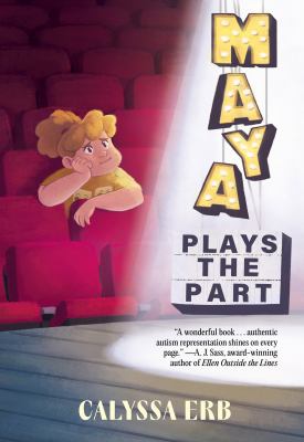 Maya plays the part by Calyssa Erb,