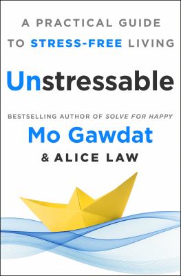 Unstressable by Mo Gawdat,