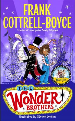 The Wonder Brothers by Frank Cottrell Boyce,