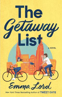 The getaway list by Emma Lord,