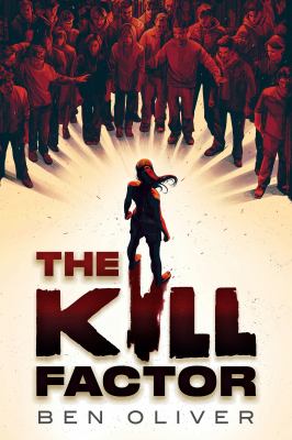 The kill factor by Ben Oliver