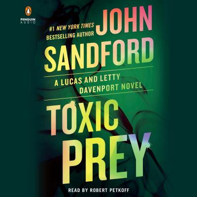 Toxic prey by John Sandford, (1944 February 23-)