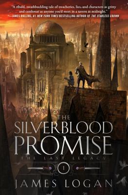 The silverblood promise by James Logan,