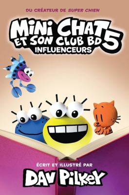 Mini Chat et son club BD by Dav Pilkey, (1966-)