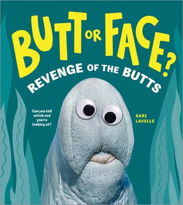 Butt or face? by Kari Lavelle,