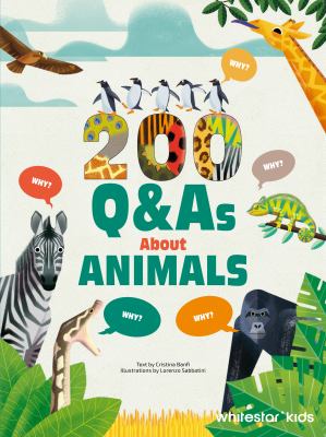 200 Q&As about animals by Cristina Maria Banfi, (1966-)