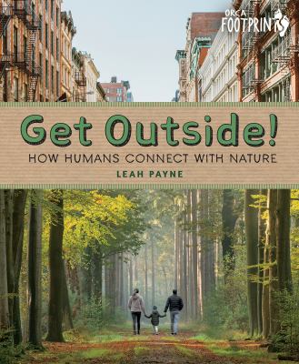 Get outside! by Leah Payne