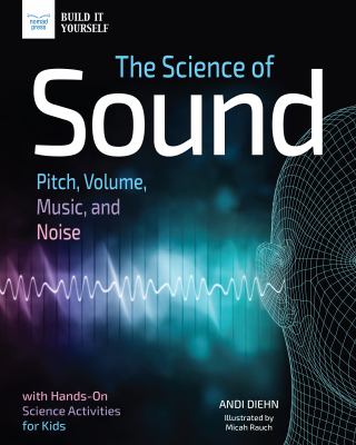 The science of sound by Andi Diehn,