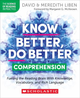 Know better, do better comprehension by David Liben,