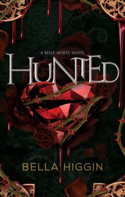 Hunted by Bella Higgin,