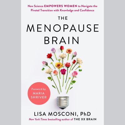 The menopause brain by Lisa Mosconi