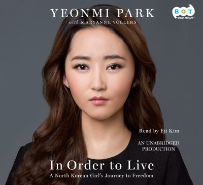 In order to live by Yeonmi Park