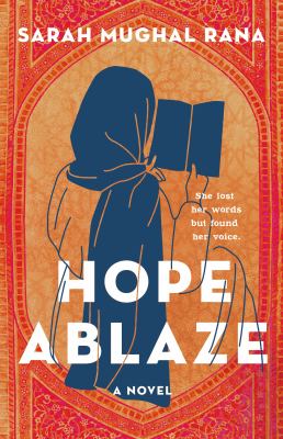 Hope ablaze by Sarah Mughal Rana,
