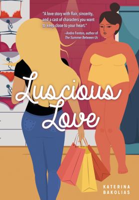 Luscious love by Katerina Bakolias,