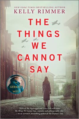 The things we cannot say by Kelly Rimmer,