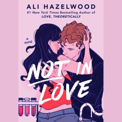 Not in love by Ali Hazelwood
