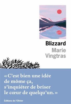 Blizzard by Marie Vingtras, (1972-)