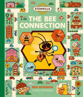The bee connection by Ben Newman,