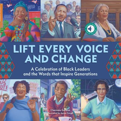 Lift every voice and change by Charnaie Gordon,