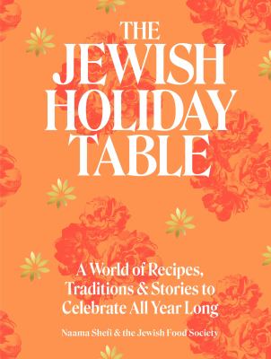 The Jewish holiday table by Naama Shefi,