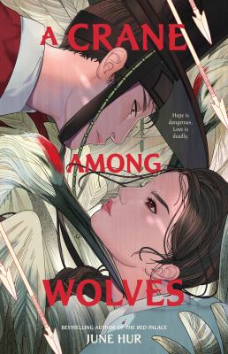 A crane among wolves by June Hur,