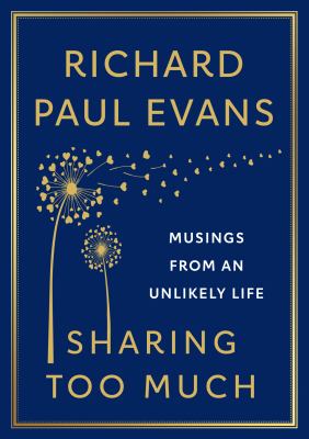 Sharing too much by Richard Paul Evans,