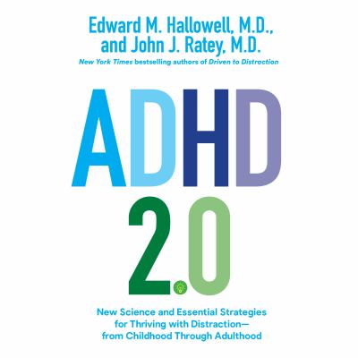 Adhd 2.0 by Edward M. Hallowell