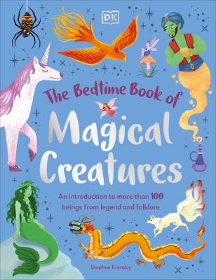 The bedtime book of magical creatures by Stephen Krensky,