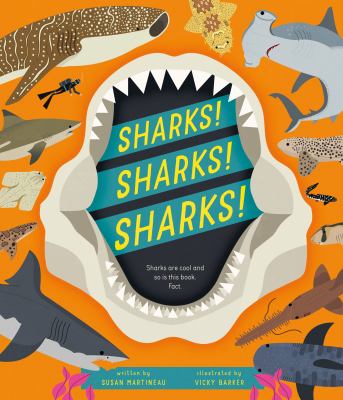 Sharks! Sharks! Sharks! by Susan Martineau,