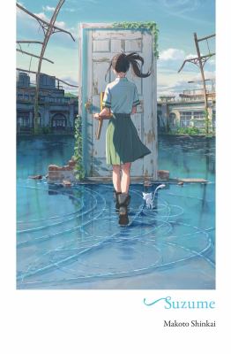 Suzume by Makoto Shinkai,
