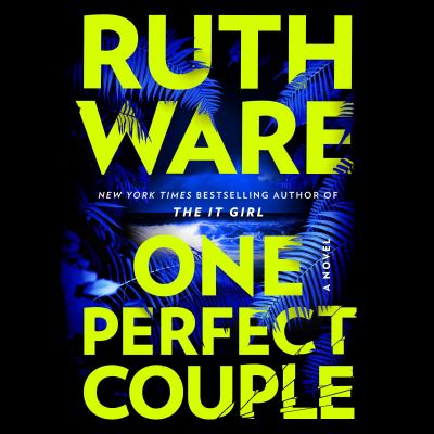 One perfect couple by Ruth Ware