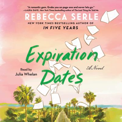 Expiration dates by Rebecca Serle