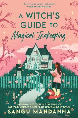 A witch's guide to magical innkeeping by Sangu Mandanna,