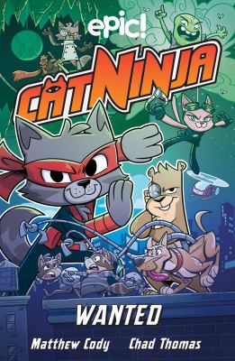 Cat Ninja by Matthew Cody