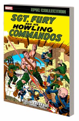 Sgt. Fury and his Howling Commandos by Stan Lee, (1922-2018,)