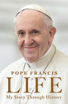 Life by Pope Francis