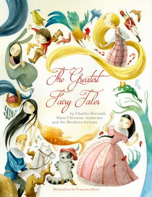 The greatest fairy tales 