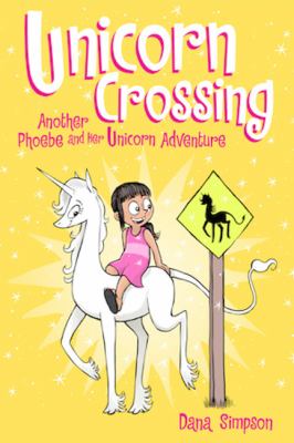 Unicorn Crossing by Dana Simpson, (1977-)